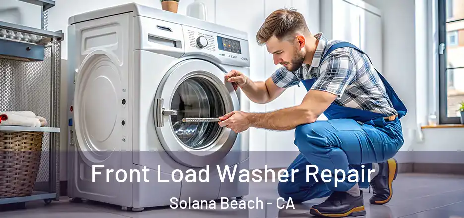 Front Load Washer Repair Solana Beach - CA