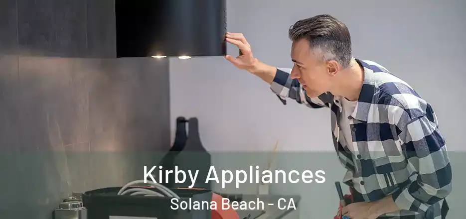  Kirby Appliances Solana Beach - CA