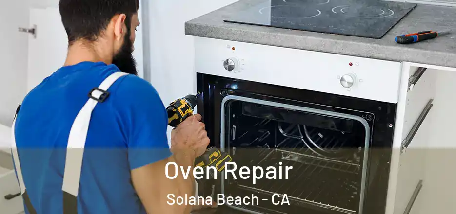 Oven Repair Solana Beach - CA